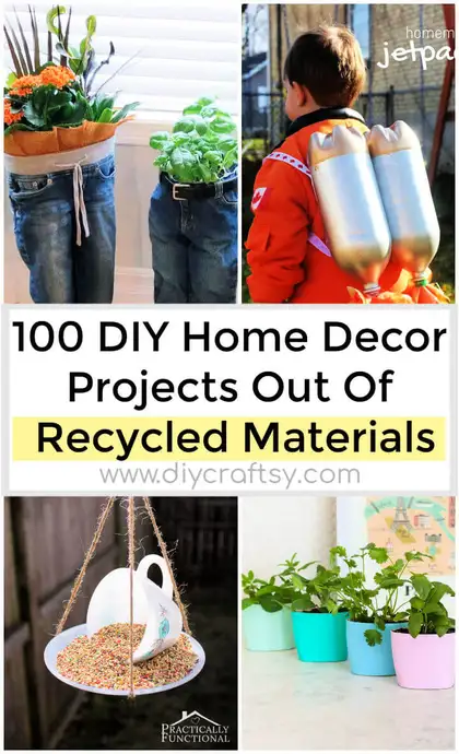 100 Diy Home Decor Projects Out Of Recycled Materials Diy